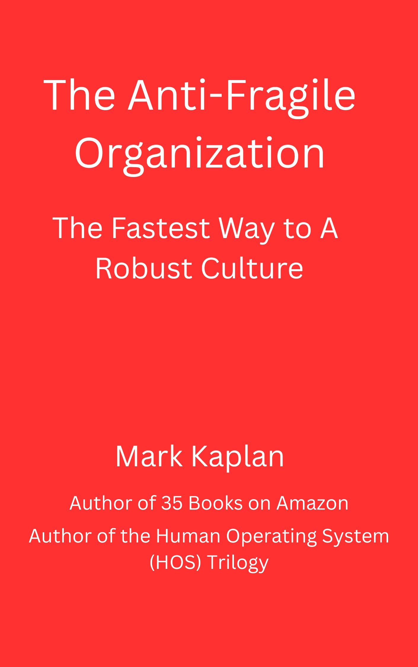 anti fragile organization