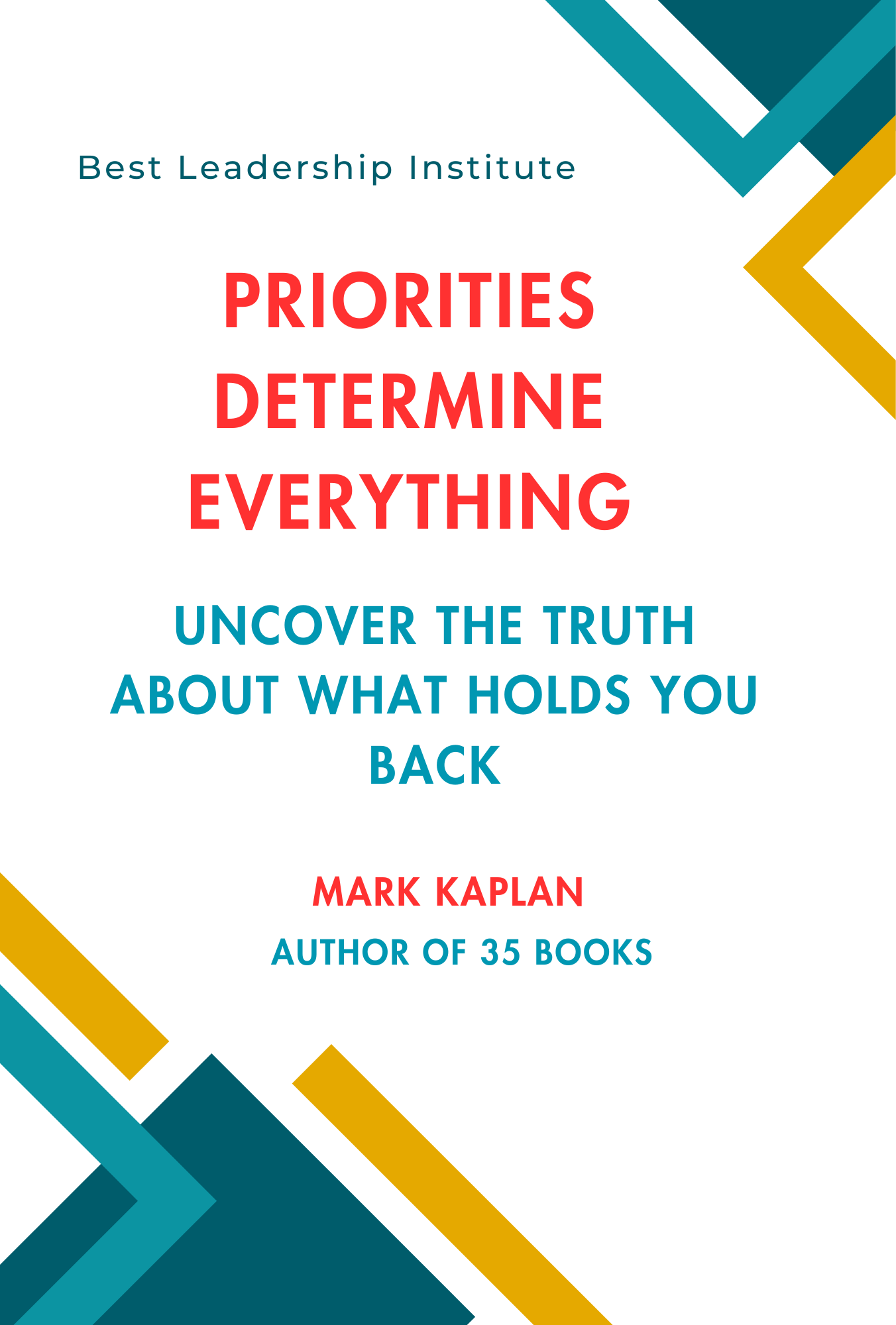 priorities determine everything